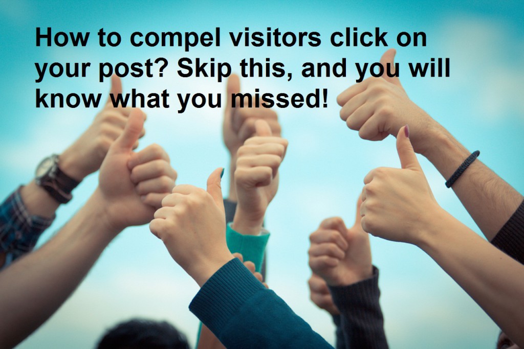 How to compel visitors click on your post- Thoughtful Minds