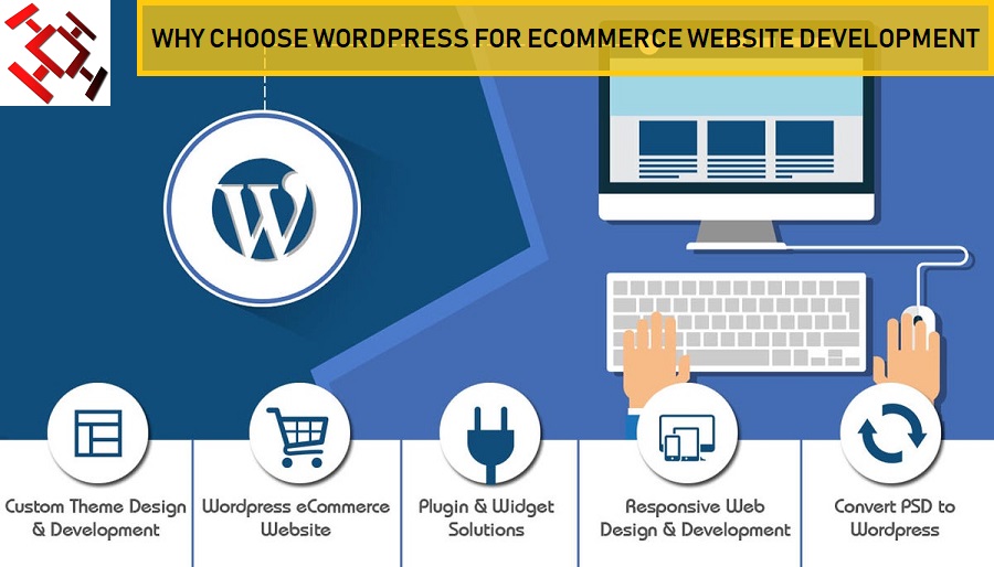 Choose WordPress Website Development For E-Commerce – Top 5 Reasons - Header