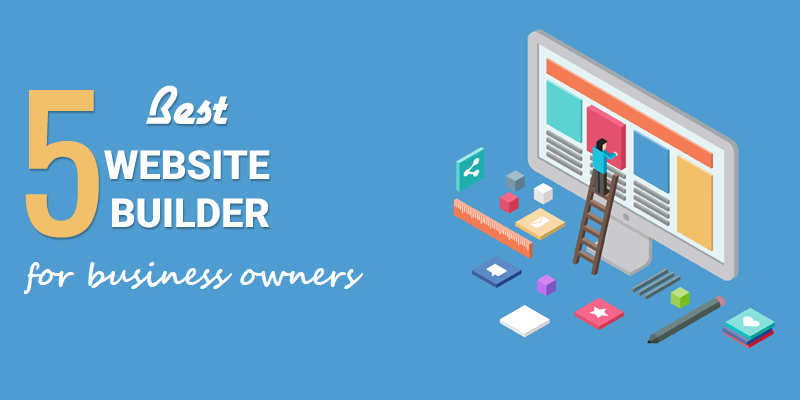 The 5 Most Relevant Website Builders For Business Owners - ThoughtfulMinds