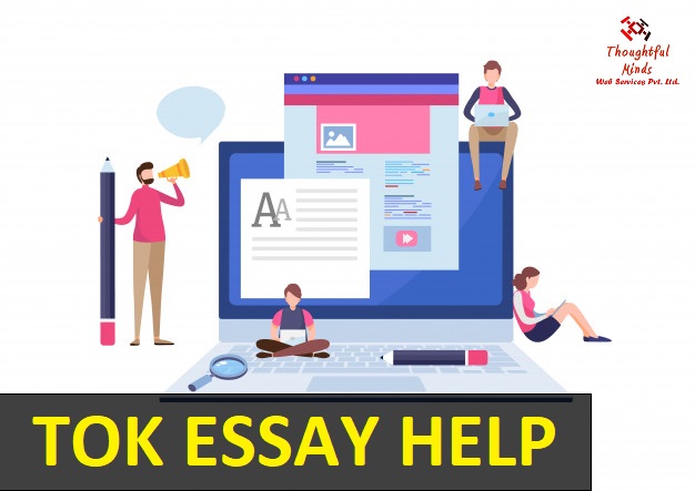 TOK Essay Help - ThoughtfulMinds