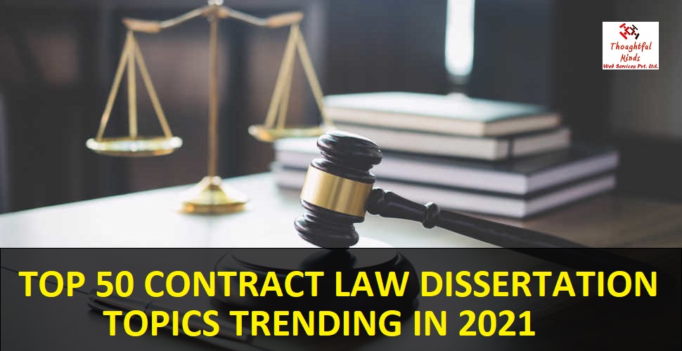 Contract-Law-Dissertation-Topics-2021