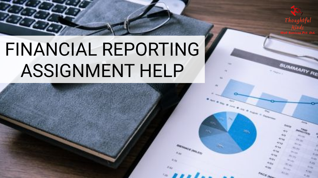 Financial Reporting Assignment Help