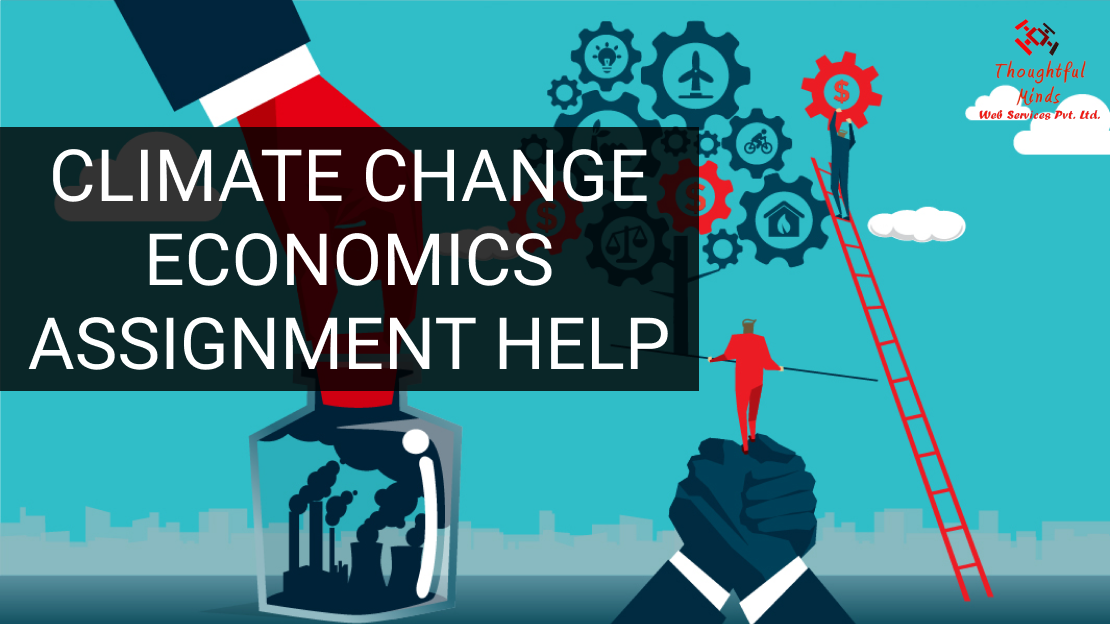 Climate Change Economics Online Assignment Help